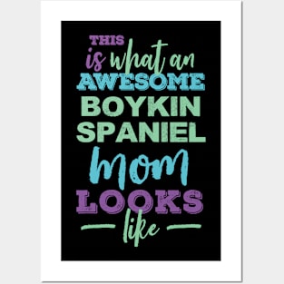 Awesome Boykin Spaniel Mom Thing Posters and Art